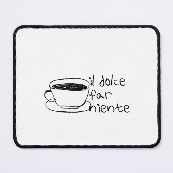 Item preview, Dolce far niente designed and sold by LaughandLaugh.