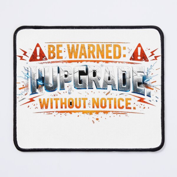 Item preview, Be Warned Upgrade Message designed and sold by Ithaca2077.