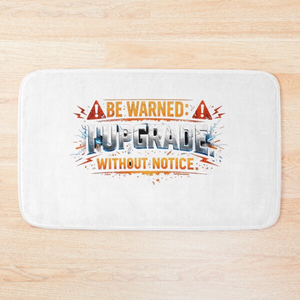 Item preview, Be Warned Upgrade Message designed and sold by Ithaca2077.