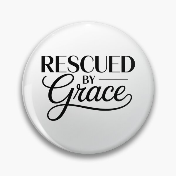Item preview, Rescued By Grace Christian Faith Salvation Design designed and sold by HahaHandlesHub.