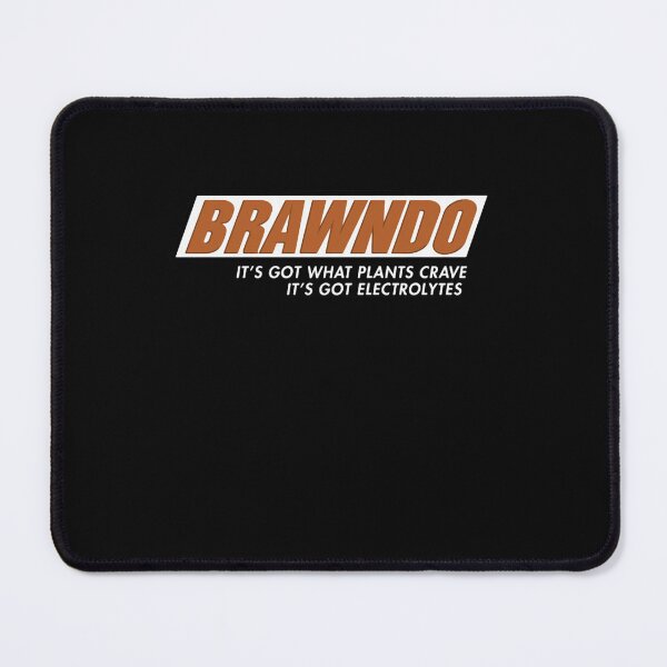 Item preview, Brawndo - It's Got What Plants Crave It's Got Electrolytes designed and sold by Timoshi.