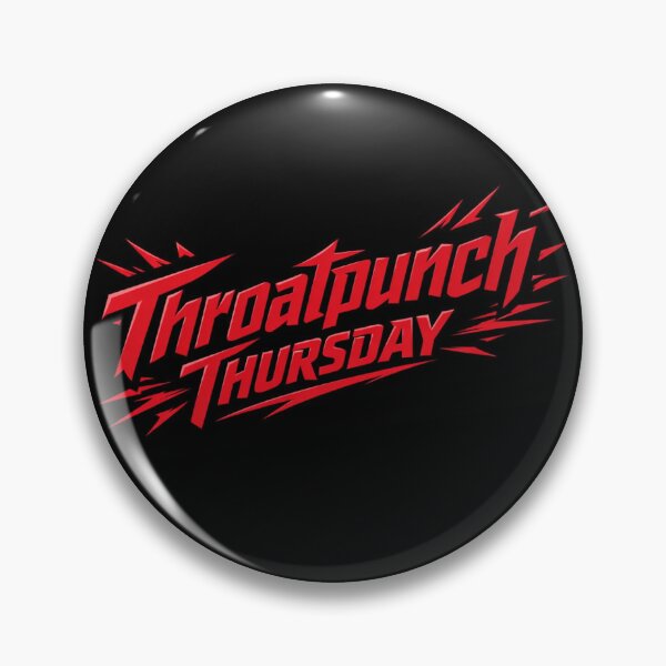 Item preview, Throatpunch Thursday designed and sold by SacredScribbles.