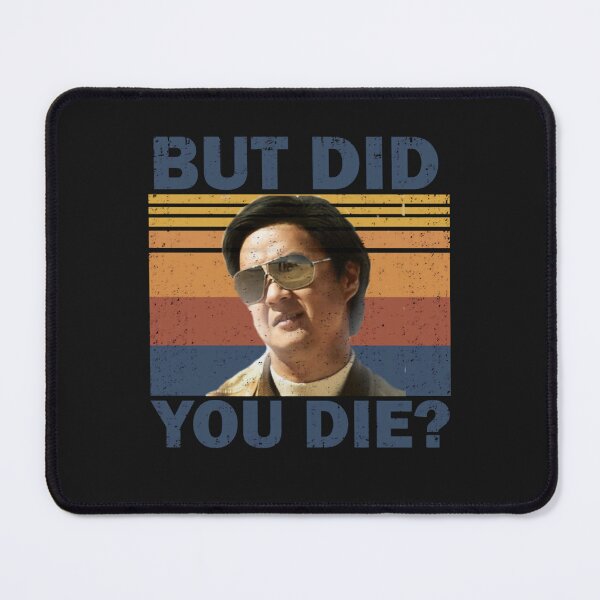 Item preview, But Did You Die designed and sold by Yassoum.