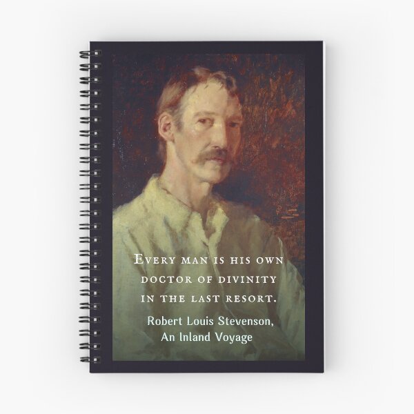 Item preview, Robert Louis Stevenson quote: Every man is his own doctor of divinity in the last resort. designed and sold by artbleed.