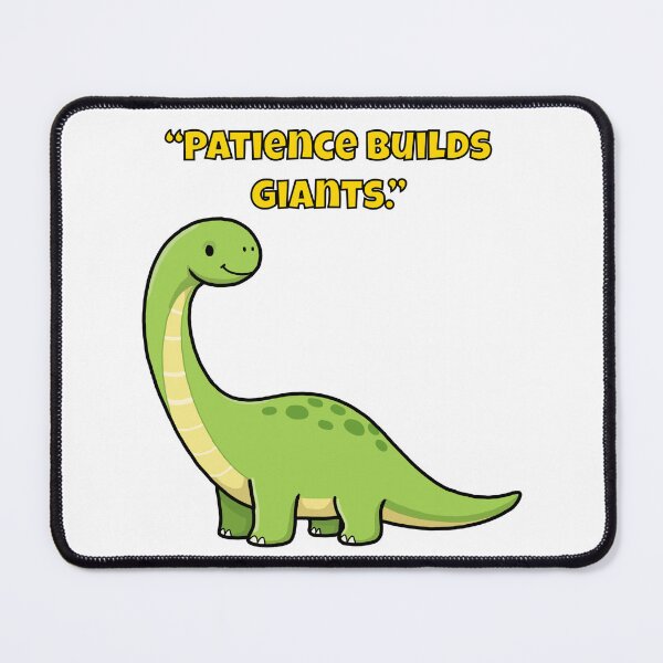 Item preview, Patience Grows Gentle Giants designed and sold by Latitude 1°N.