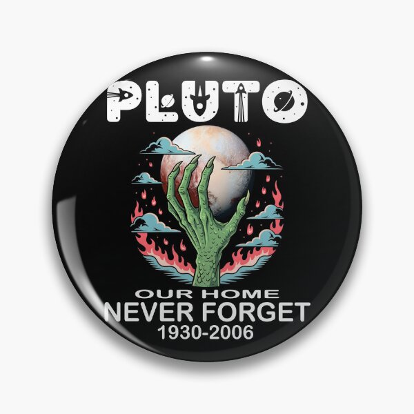 Item preview, Pluto Our Home Never Forget 1930-2006 Funny Space Alien Pluto Not a Planet but dwarf planet anniversary we love Pluto designed and sold by Jt41.
