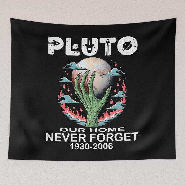 Item preview, Pluto Our Home Never Forget 1930-2006 Funny Space Alien Pluto Not a Planet but dwarf planet anniversary we love Pluto designed and sold by Jt41.