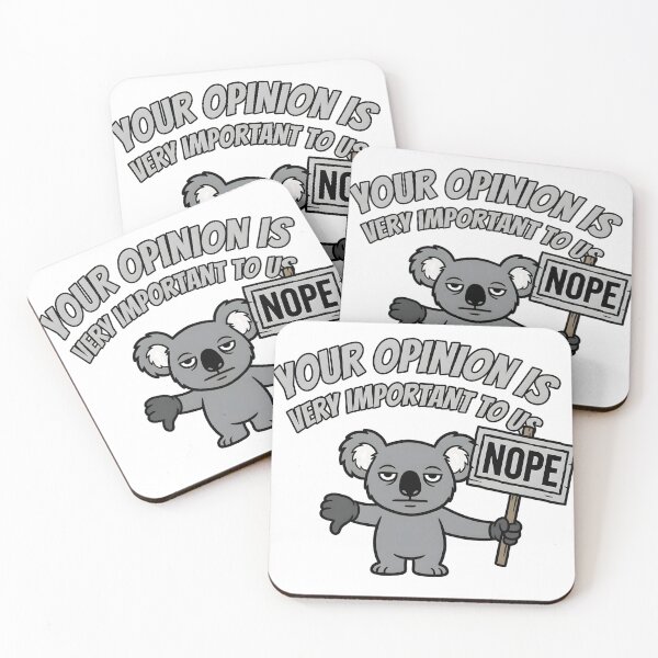 Item preview, Funny Koala - Your Opinion Is Very Important To Us designed and sold by DigitalGremlin.