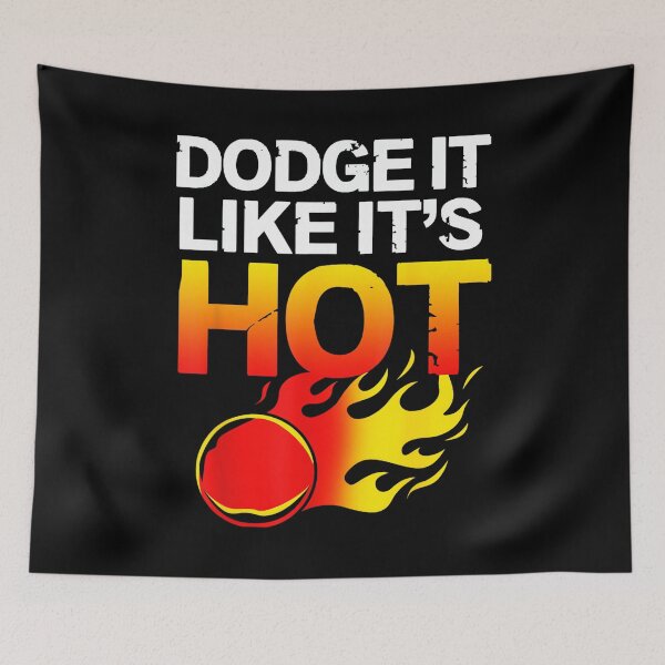 Item preview, School Sports Team Gifts Dodgeball For Men Dodge It Like Its Hot Team Dodgeball designed and sold by KatherynSGardne.