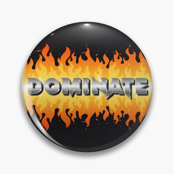 Item preview, DOMINATE Flame Typography – Bold Fire Motivation Streetwear Design designed and sold by CHANCHANAI.