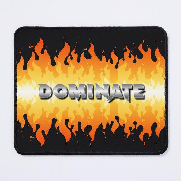 Item preview, DOMINATE Flame Typography – Bold Fire Motivation Streetwear Design designed and sold by CHANCHANAI.