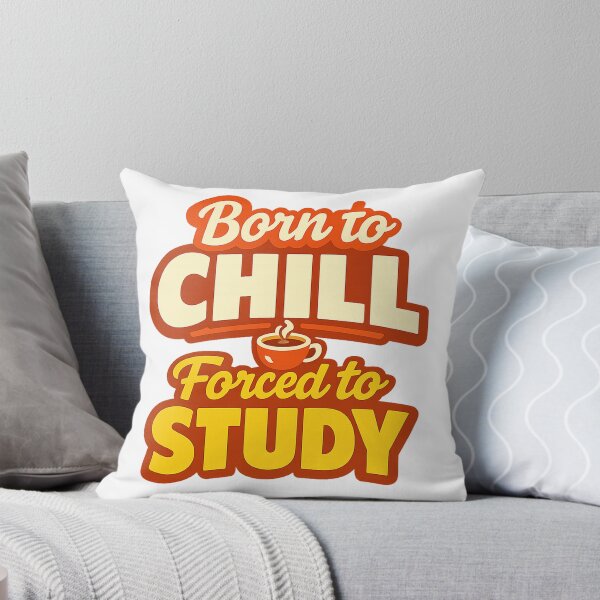 Item preview, Born to Chill Forced to Study Funny Student Quote T-Shirt | Retro Typography Coffee Lover Design designed and sold by Jatin verse.