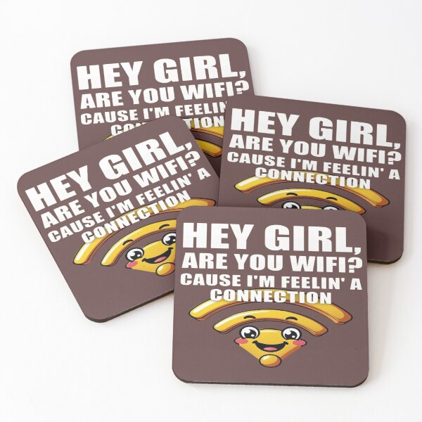 Item preview, Hey Girl Are You WiFi? Funny Pick-Up Line T-Shirt - Feelin' A Connection designed and sold by Sushikidsntoddlers.