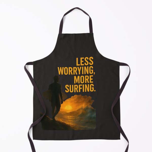 Item preview, Less Worrying,More Surfing. designed and sold by PACERENE.