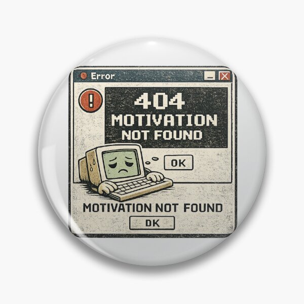 Item preview, 404 Motivation Not Found – Funny Programmer Error Message Design designed and sold by AnimalAirtistry.