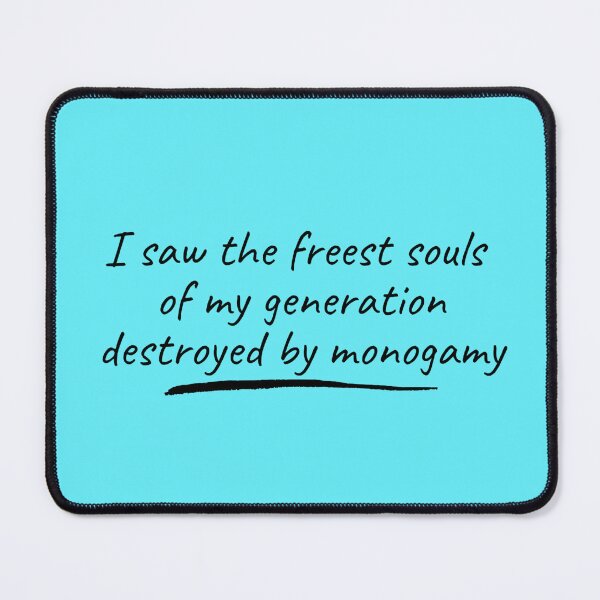 Item preview, the freest souls destroyed by monogamy designed and sold by JanuaryLady.