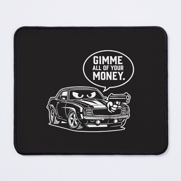 Item preview, Funny Muscle Car Humor Gimme All of Your Money Retro Car Enthusiast Design designed and sold by kiralynstration.