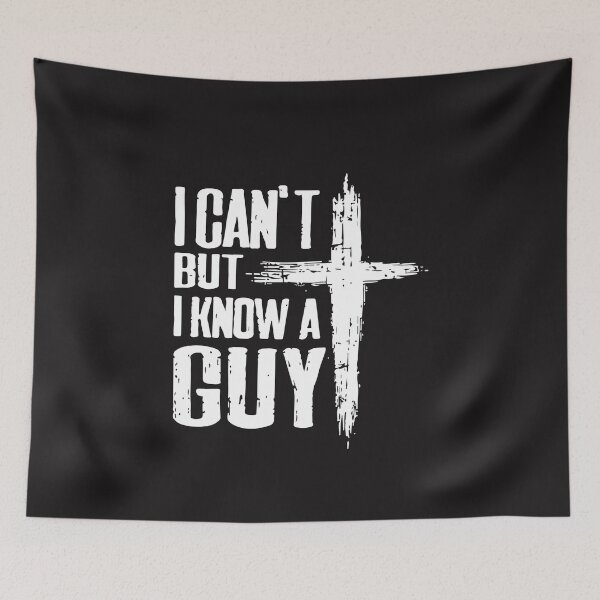 Item preview, Funny Christian Quote I Can't But I Know A Guy Jesus Faith Humor Design designed and sold by kiralynstration.