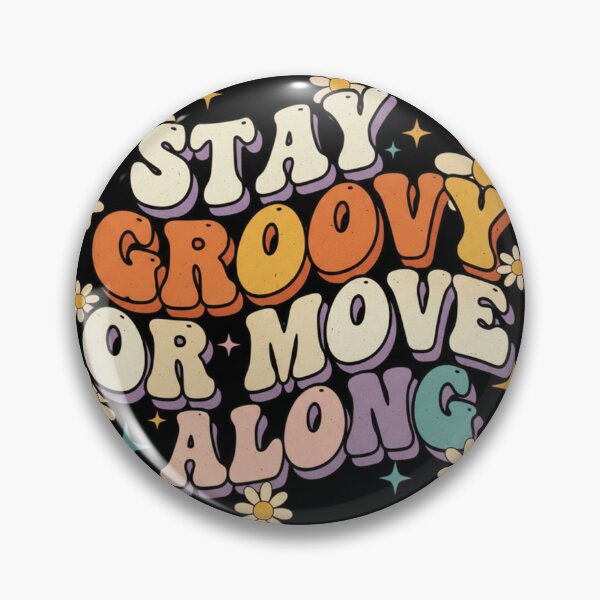 Item preview, Stay Groovy or Move Along: Retro 70s Hippie Typography Art designed and sold by craftedd.
