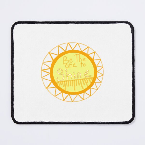 Item preview, Be the one to shine designed and sold by Rawr--Rae.