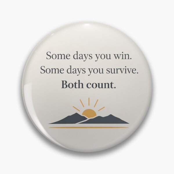 Item preview, Some Days You Win Both Count Quote designed and sold by BalancedTruth.