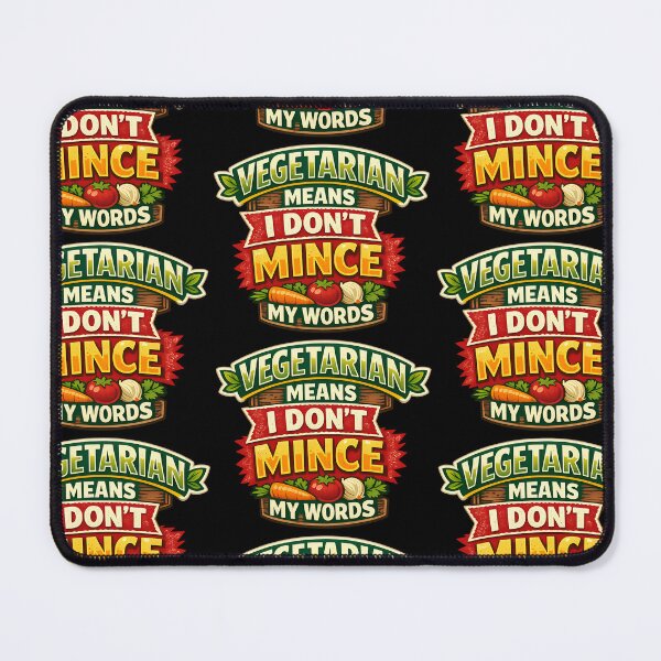 Item preview, Funny Vegetarian Food Pun I Dont Mince My Words Vegan Humor Design designed and sold by TeeTimeTreasure.