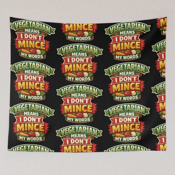 Item preview, Funny Vegetarian Food Pun I Dont Mince My Words Vegan Humor Design designed and sold by TeeTimeTreasure.