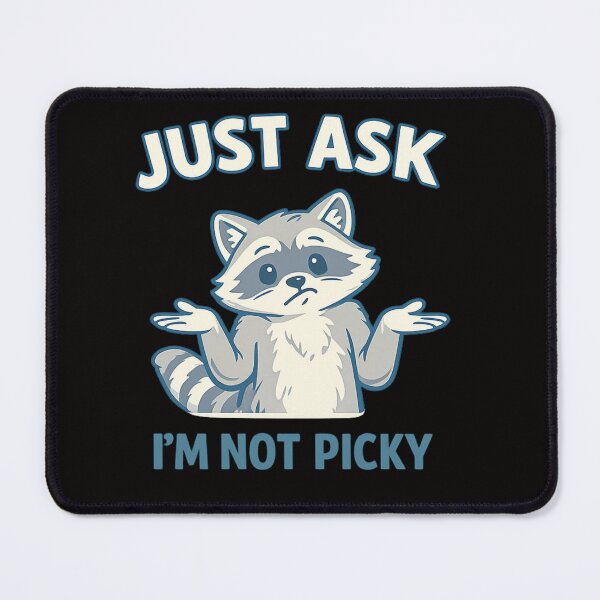 Item preview, Just Ask I'm Not Picky Raccoon – Funny Shrugging Raccoon Minimalist Meme Design designed and sold by FrameFlow.