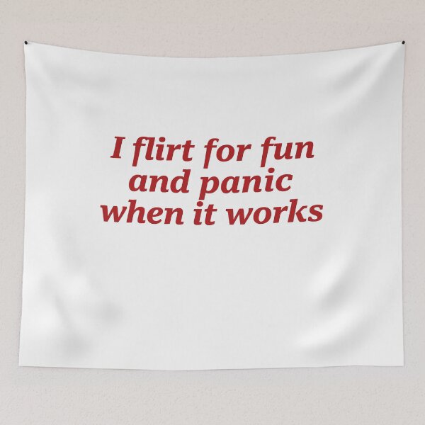 Item preview, I Flirt For Fun And Panic When It Works designed and sold by margamPagenberg.