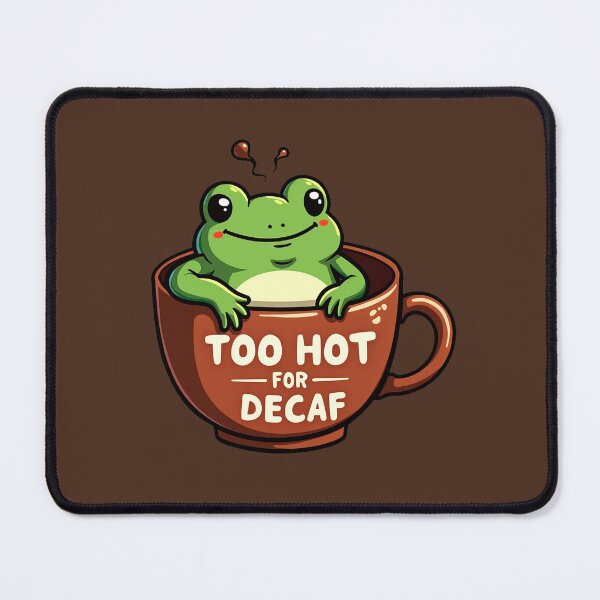 Item preview, Too Hot For Decaf Frog – Funny Coffee Lover designed and sold by AnimalAirtistry.