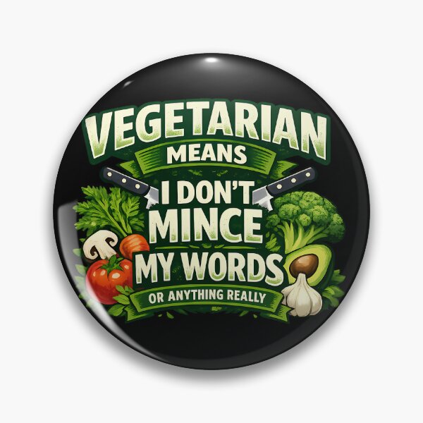 Item preview, Vegetarian Humor I Dont Mince My Words Funny Vegan Lifestyle Variant designed and sold by TeeTimeTreasure.