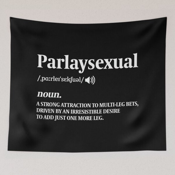 Item preview, Parlay Sports Bettor Parlaysexual Funny Sports Betting designed and sold by StephanieSBeama.