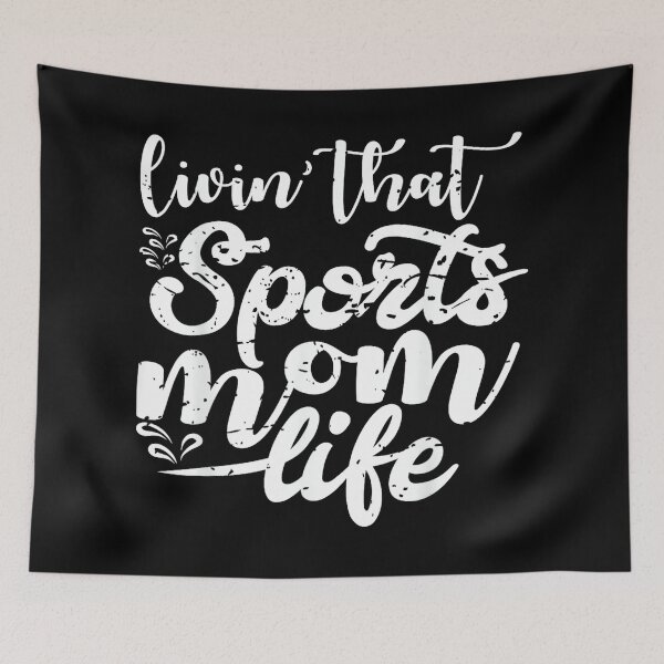 Item preview, Living That Sports Mom Life Funny Mothers Day Sports Mom designed and sold by StephanieSBeama.