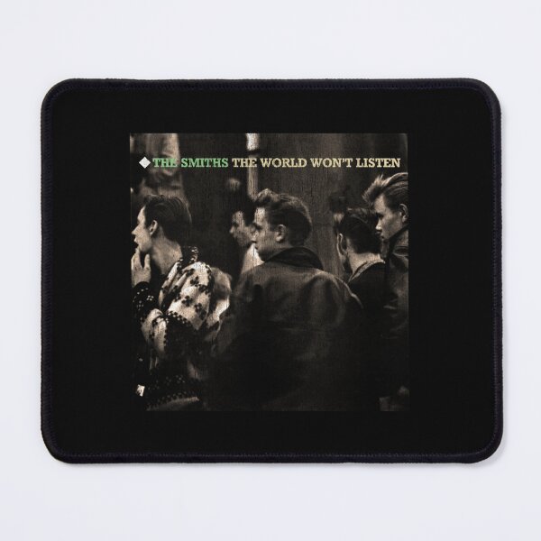 Item preview, The Smiths The World Won'T Listen designed and sold by awesometech.