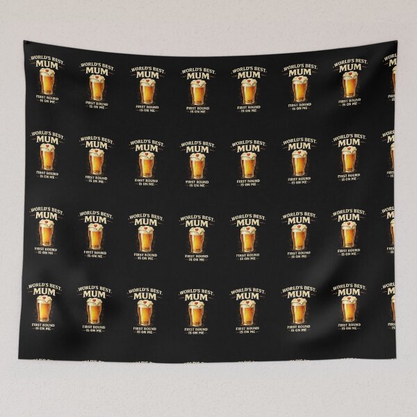 Item preview, World’s Best Mum – First Round Is On Me Funny Mother’s Day Beer Gift designed and sold by Hornace88studio.