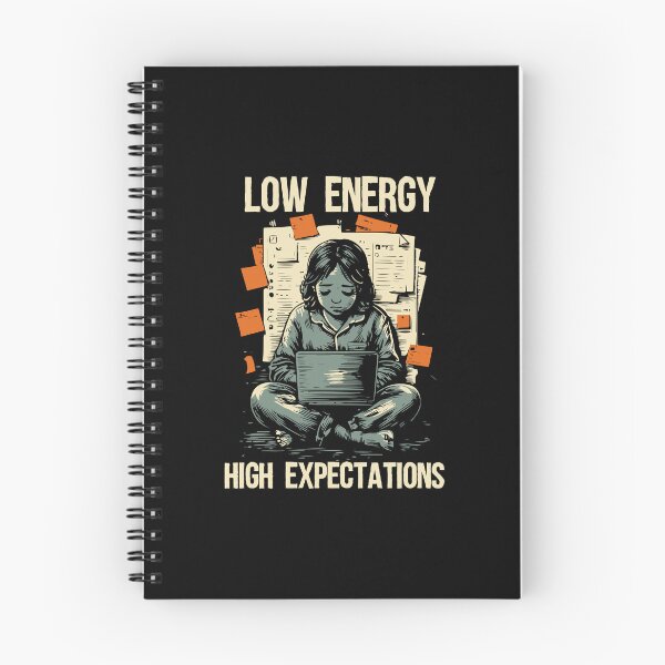 Item preview, Low Energy High Expectations Girl Laptop designed and sold by Slavic1991.