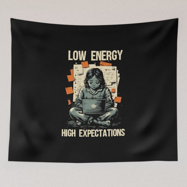 Item preview, Low Energy High Expectations Girl Laptop designed and sold by Slavic1991.
