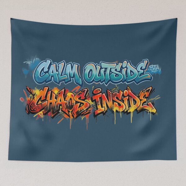 Item preview, Calm outside chaos inside designed and sold by DoneAndDusted.