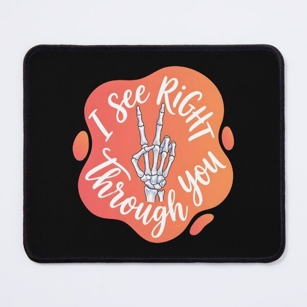 Item preview, I see right through you | Radiology designed and sold by SocialStaticz.