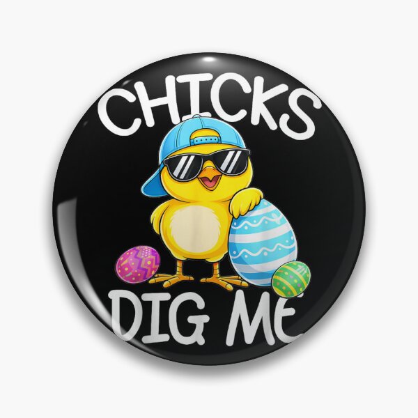 Item preview, Funny Easter Chick Chicks Dig Me Cute Easter Shirt designed and sold by DuneHaicna.