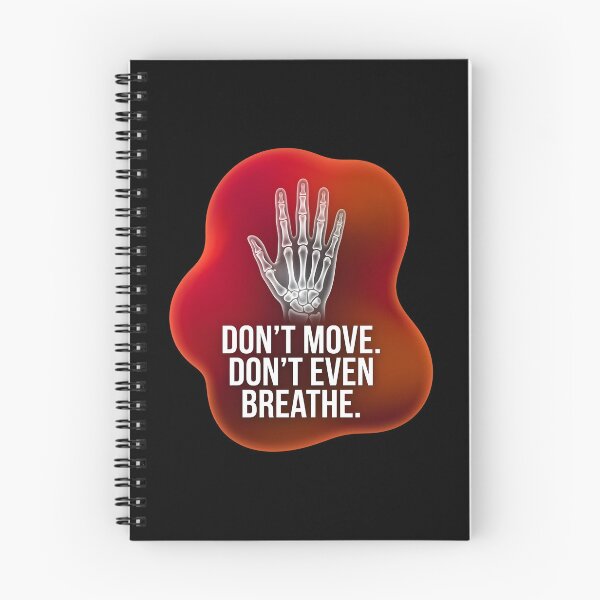 Item preview, Don't move. Don't even breathe | Radiology designed and sold by SocialStaticz.