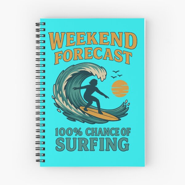 Item preview, Weekend forecast:100% chance of surfing designed and sold by PACERENE.