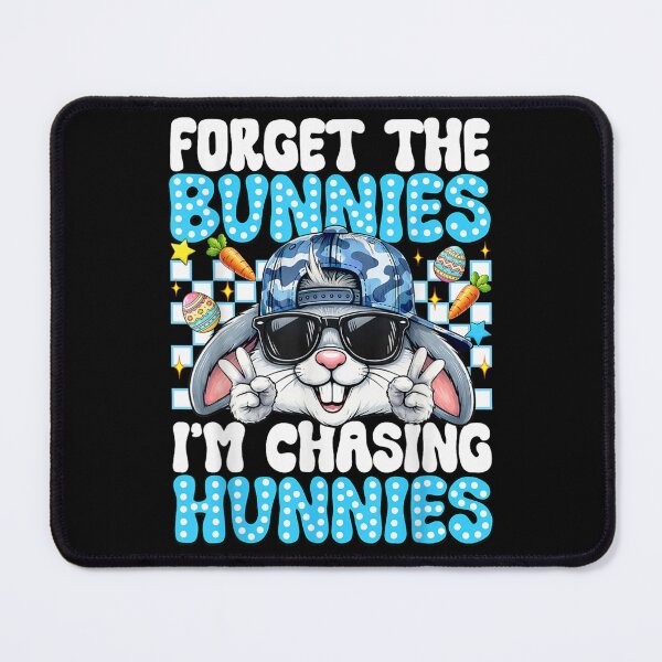 Item preview, Funny Easter Bunny Forget The Bunnies I'm Chasing Hunnies Shirt designed and sold by DuneHaicna.