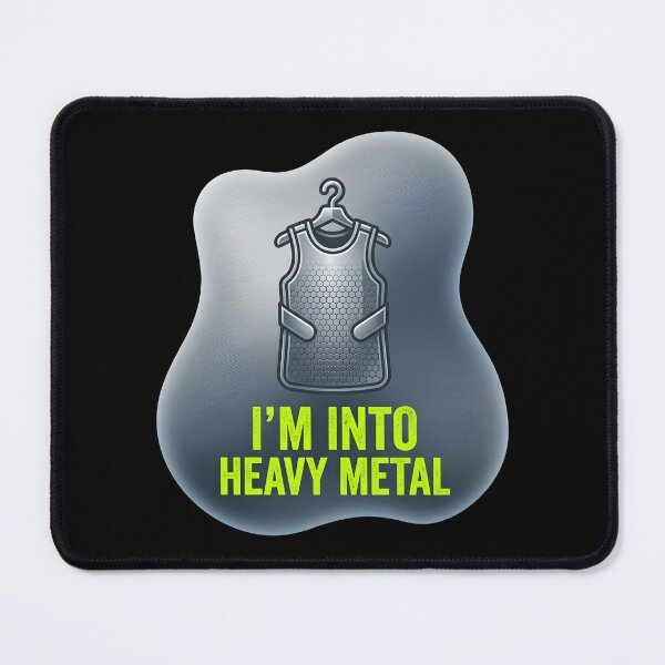 Item preview, I'm into heavy metal | Radiology designed and sold by SocialStaticz.