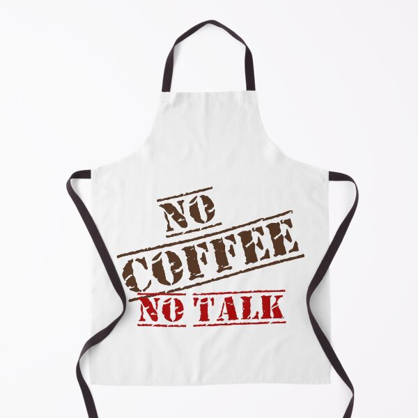Item preview, Funny Coffee Lover Quote No Coffee No Talk designed and sold by Artycom.