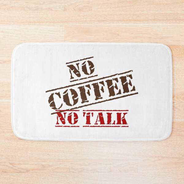 Item preview, Funny Coffee Lover Quote No Coffee No Talk designed and sold by Artycom.