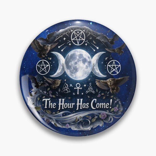 Item preview,  The Hour Has Come – Triple Moon Witchcraft Design designed and sold by MysticOzzy.