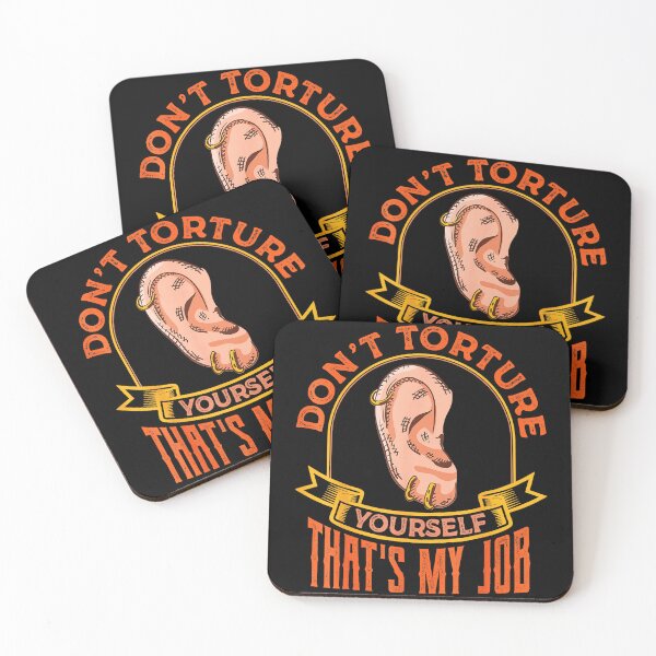Item preview, Don't Torture Yourself That's My Job Funny Piercing Artist Quote designed and sold by Modaozushi216.