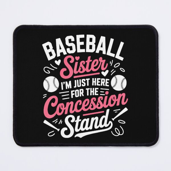 Item preview, Baseball Sister I'm Just Here For The Concession Stand Funny Baseball Quote designed and sold by zamiokaline.