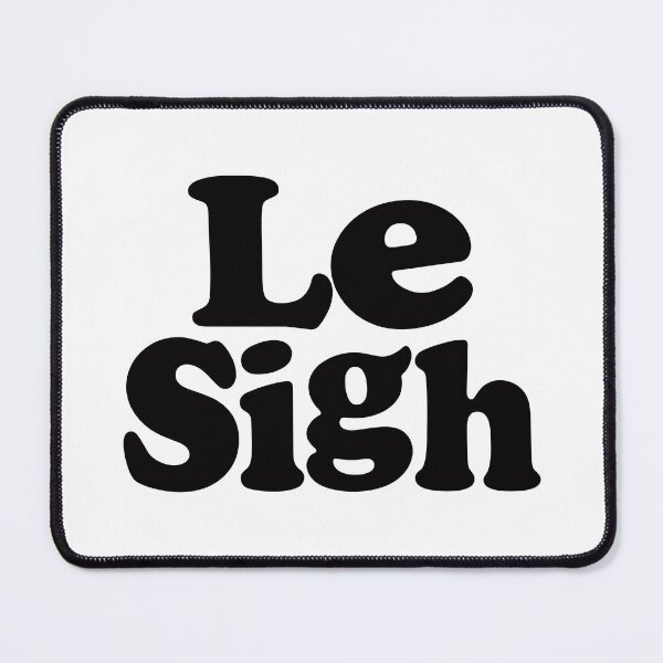 Item preview, Le sigh. designed and sold by EunsooLee.